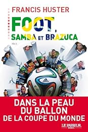 Foot, samba et Brazuca