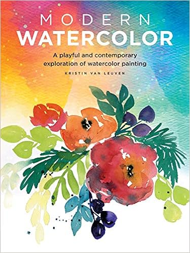 Modern Watercolor: A Playful And Contemporary Exploration Of Watercolor Painting: Van Leuven, Kristin: 9781633223561: Books - Amazon.ca