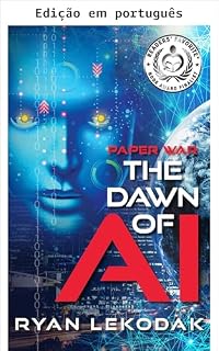 Livro O amanhecer da IA (Guerra de papel Livro 1)