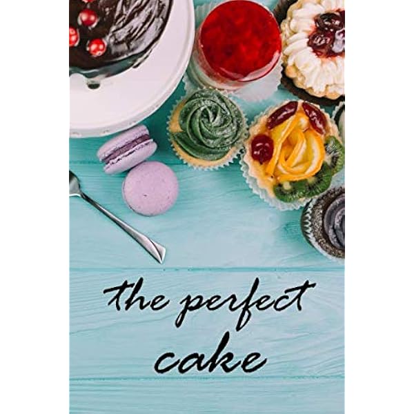 Gateaux: 150 Large and Small Cakes, Cookies, and Desserts: Felder