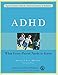 ADHD: What Every Parent Needs to Know