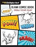 Blank Comic Book: Draw Your Own! (Drawing With Christopher Hart) by Christopher Hart
