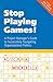 Stop Playing Games! A Project Manager's Guide to Successfully Navigating Organizational Politics - Book by Rick A. Morris