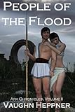 People of the Flood (Ark Chronicles Book 2) by Vaughn Heppner