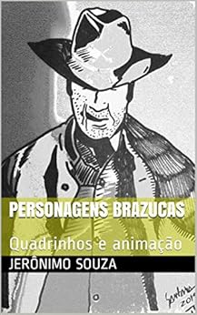 Personagens Brazucas: Quadrinhos e animação eBook Kindle