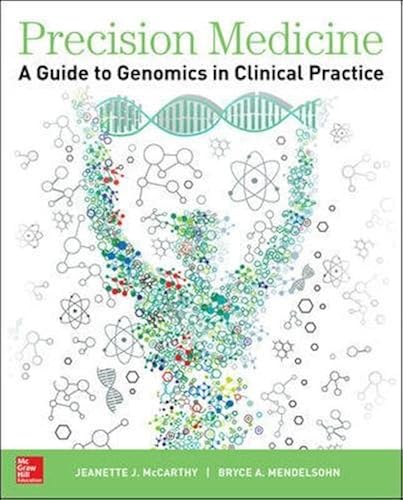 Download Precision Medicine: A Guide to Genomics in Clinical Practice PDF