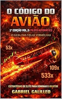 Livro O Código do Avião – 1ª Edição Vol. 3: Piloto Automático : O Guia das Velas Vermelhas (MESTRES DO AVIATOR - TRILOGIA)