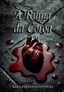 Livro A Ruína da Coroa - vol 1