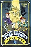 Super espions (malgré nous) (French Edition) by 