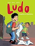 Ludo, Tome 3 : Enquêtes et squelettes by 