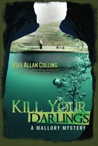 Kill Your Darlings (A Mallory Mystery)