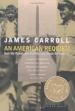 An American Requiem: God, My Father, and the War That Came Between Us