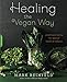 Healing the Vegan Way by Mark Reinfeld