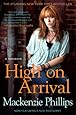 High On Arrival: A Memoir
