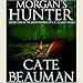 Morgan's Hunter: Bodyguards of L.A. County Series, Book One