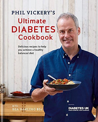 PHIL VICKERY'S ULTIMATE DIABETES COOKBOOK: Supported by Diabetes UK