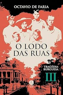 Livro O lodo das ruas - Tragédia burguesa, vol. III