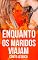 Livro Enquanto os maridos viajam (Contos eróticos)