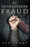 The Shakespeare Fraud: The politics behind the pen