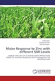 Image de Maize Response to Zinc with different SAR Levels: Sodium and calcium in brakish water differentially affects Zn nutrition of plants and its management