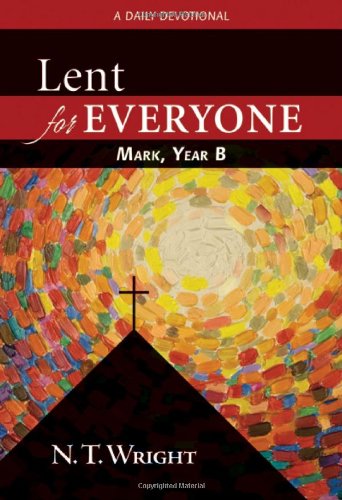E.B.O.O.K Lent for Everyone: Mark, Year B: A Daily Devotional PPT