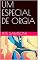Livro UM ESPECIAL DE ORGIA