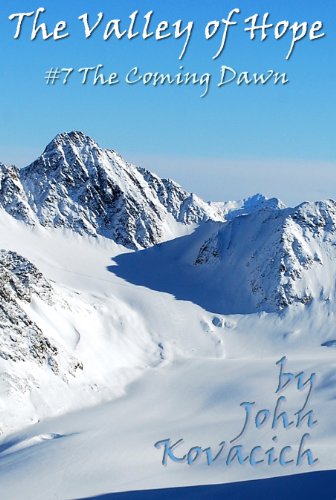 The Coming Dawn (#7): The Calling of the Grull (The Valley of Hope)