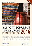 Image de L'état de l'Union, rapport Schuman 2016 sur l'Europe