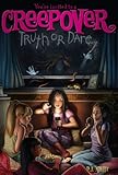 Truth or Dare . . . (You're invited to a Creepover Book 1)