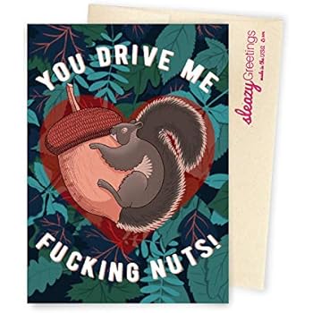 Amazon.com : Sleazy Greetings You Drive Me Nuts Squirrel ...