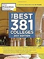 The Best 381 Colleges, 2017 Edition: Everything You Need to Make the Right College Choice (College Admissions Guides)