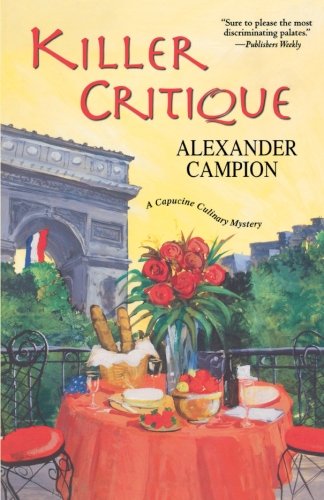 Killer Critique (Capucine Culinary Mystery)