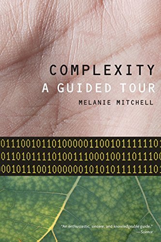 Complexity: A Guided Tour by Melanie Mitchell (2011-09-01)