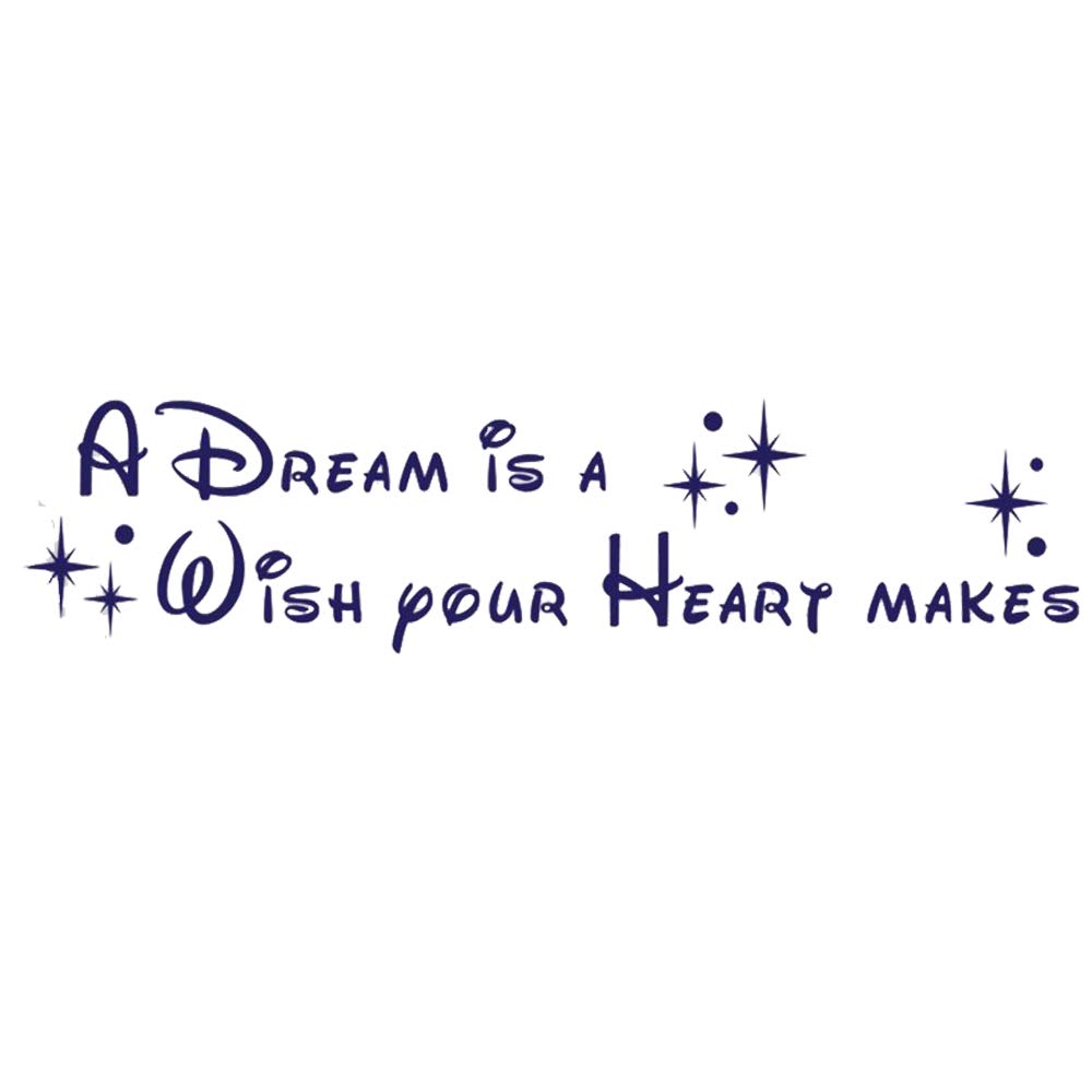 Amazon Com A Dream Is A Wish Your Heart Makes Vinyl Wall Decals