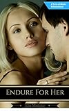 Endure For Her: A Tale of Male Submission
