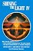 Shining the Light IV: Humanity's Greatest Challenge (Shining the Light) by 