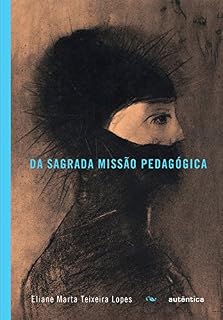 Livro Da sagrada missão pedagógica