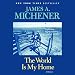 The World Is My Home: A Memoir by 