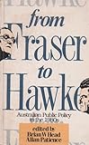 Front cover for the book From Fraser to Hawke by Allan Patience