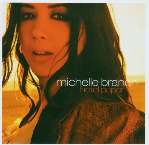 Hotel Paper by MICHELLE BRANCH (2003-07-01)