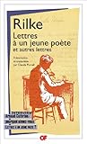 Lettres a Un Jeune Poete Et Autres Lettres (French Edition) by
