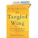 The Tangled Wing: Biological Constraints on the Human Spirit