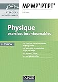Physique MP-MP*-PT-PT* : Exercices incontournables by