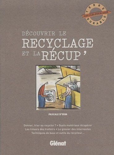 Découvrir le recyclage et la récup'
