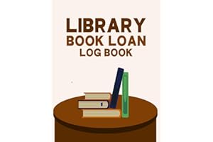 Library Book Loan Log Book: Cute Record book Gift for Any Librarian or Bookshop Owner to Keep Track of Borrowed Books