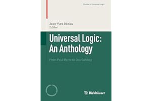 Universal Logic: An Anthology: From Paul Hertz to Dov Gabbay