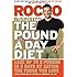 The Pound a Day Diet: Lose Up to 5 Pounds in 5 Days by Eating the Foods You Love