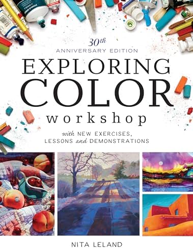 Exploring Color: How to Use and Control Color in Your Painting