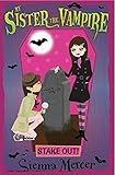 Stake Out! (My Sister the Vampire)