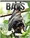 Bats: Beautiful Pictures & Interesting Facts Children Book About Bats (Animals Knowledge Series)
